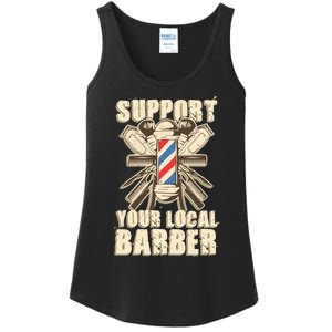 Support Your Local Barber Hairstylist Funny Gift Ladies Essential Tank