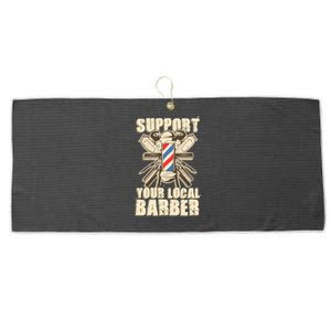 Support Your Local Barber Hairstylist Funny Gift Large Microfiber Waffle Golf Towel