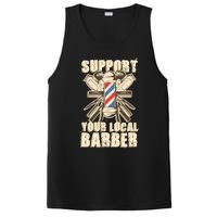 Support Your Local Barber Hairstylist Funny Gift PosiCharge Competitor Tank