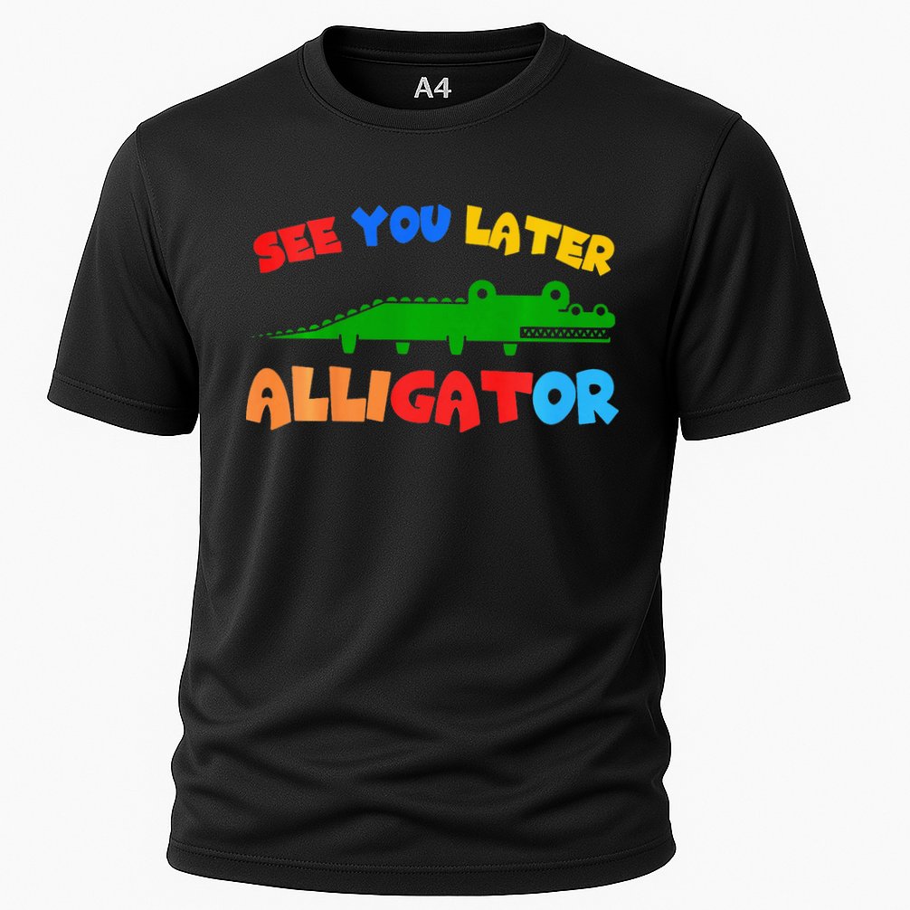 See You Later Alligator Crocodile Gator Funny Performance Shirt