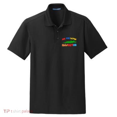 See You Later Alligator Crocodile Gator Funny Dry Zone Grid Polo