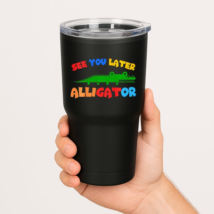 See You Later Alligator Crocodile Gator Funny Tumbler