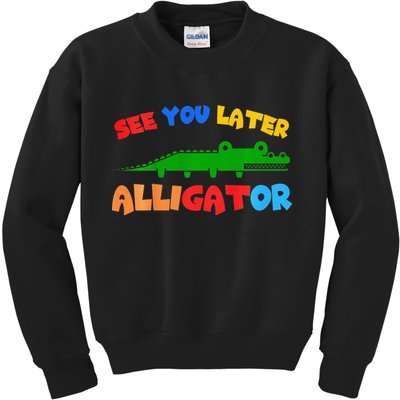 See You Later Alligator Crocodile Gator Funny Kids Sweatshirt
