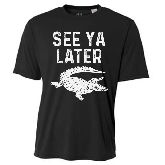 See Ya Later Alligator Funny Animal Pun Crocodile Cooling Performance Crew T-Shirt