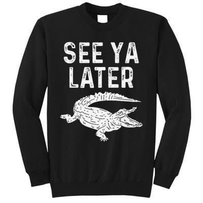 See Ya Later Alligator Funny Animal Pun Crocodile Sweatshirt