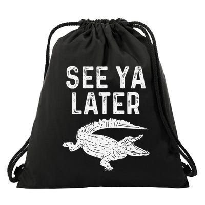 See Ya Later Alligator Funny Animal Pun Crocodile Drawstring Bag