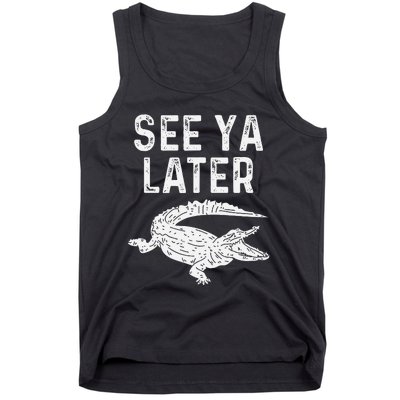 See Ya Later Alligator Funny Animal Pun Crocodile Tank Top