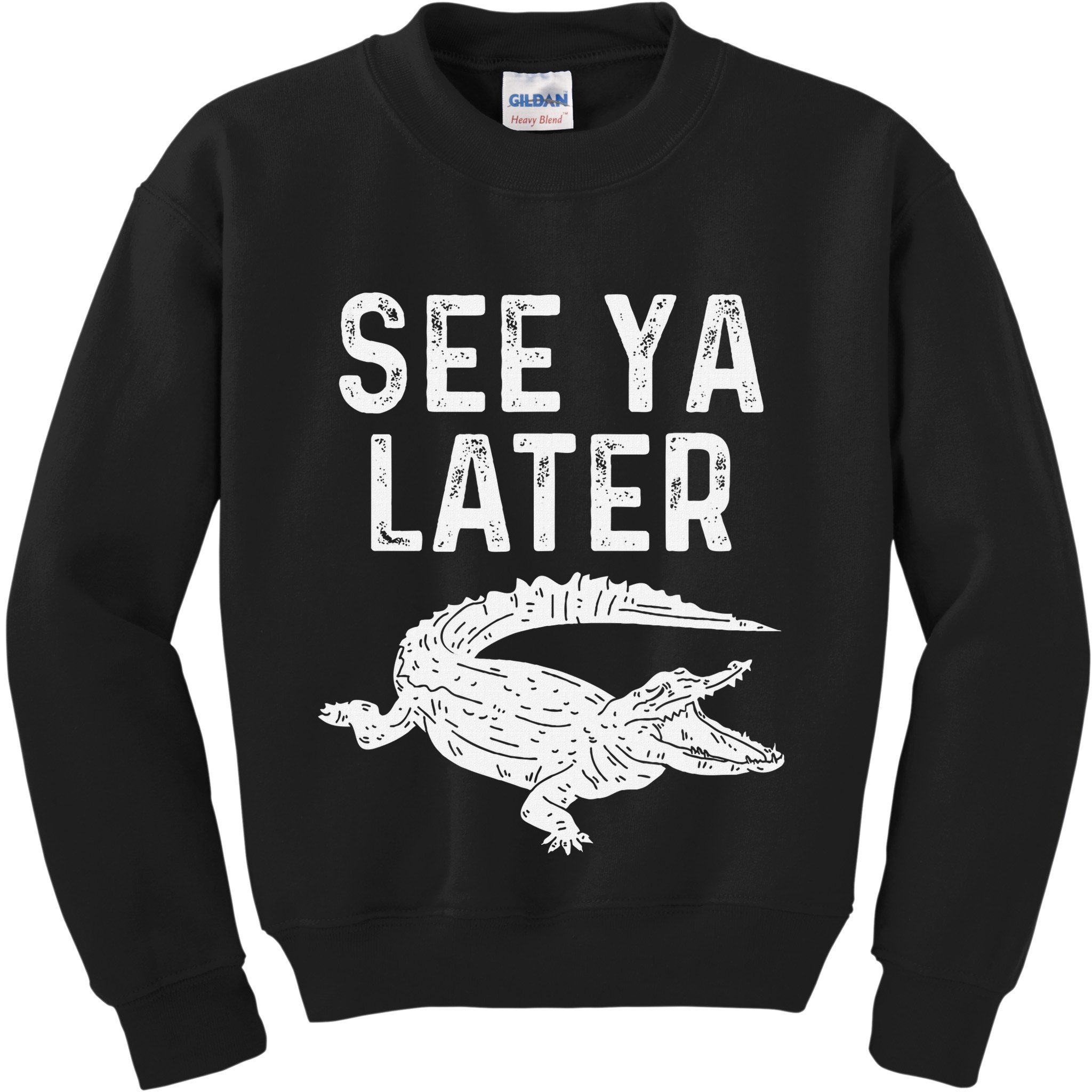 See Ya Later Alligator Funny Animal Pun Crocodile Kids Sweatshirt