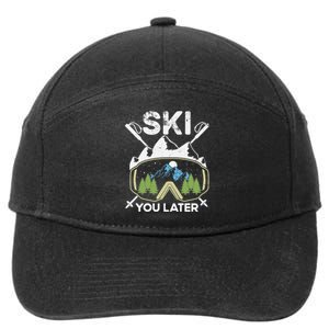 Ski You Later Winter Sport Alpine Skiing Skier Skiing Pun Premium 7-Panel Snapback Hat