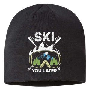 Ski You Later Winter Sport Alpine Skiing Skier Skiing Pun Premium Sustainable Beanie