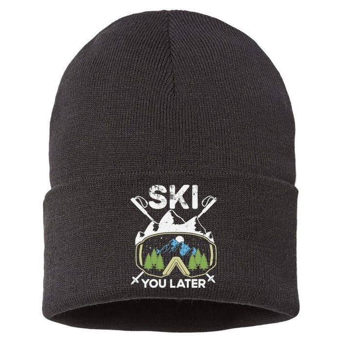 Ski You Later Winter Sport Alpine Skiing Skier Skiing Pun Premium Sustainable Knit Beanie