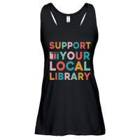 Support Your Local Library Book Lovers Librarian Retro Ladies Essential Flowy Tank