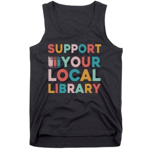 Support Your Local Library Book Lovers Librarian Retro Tank Top