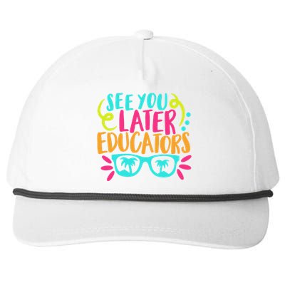 See You Later Educators Funny Last Day Of School Snapback Five-Panel Rope Hat