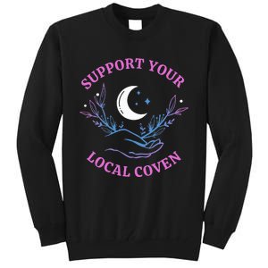 Support Your Local Coven Witches Halloween Witch Tall Sweatshirt