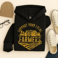 Support Your Local Farmers Hoodie