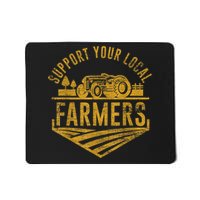 Support Your Local Farmers Mousepad