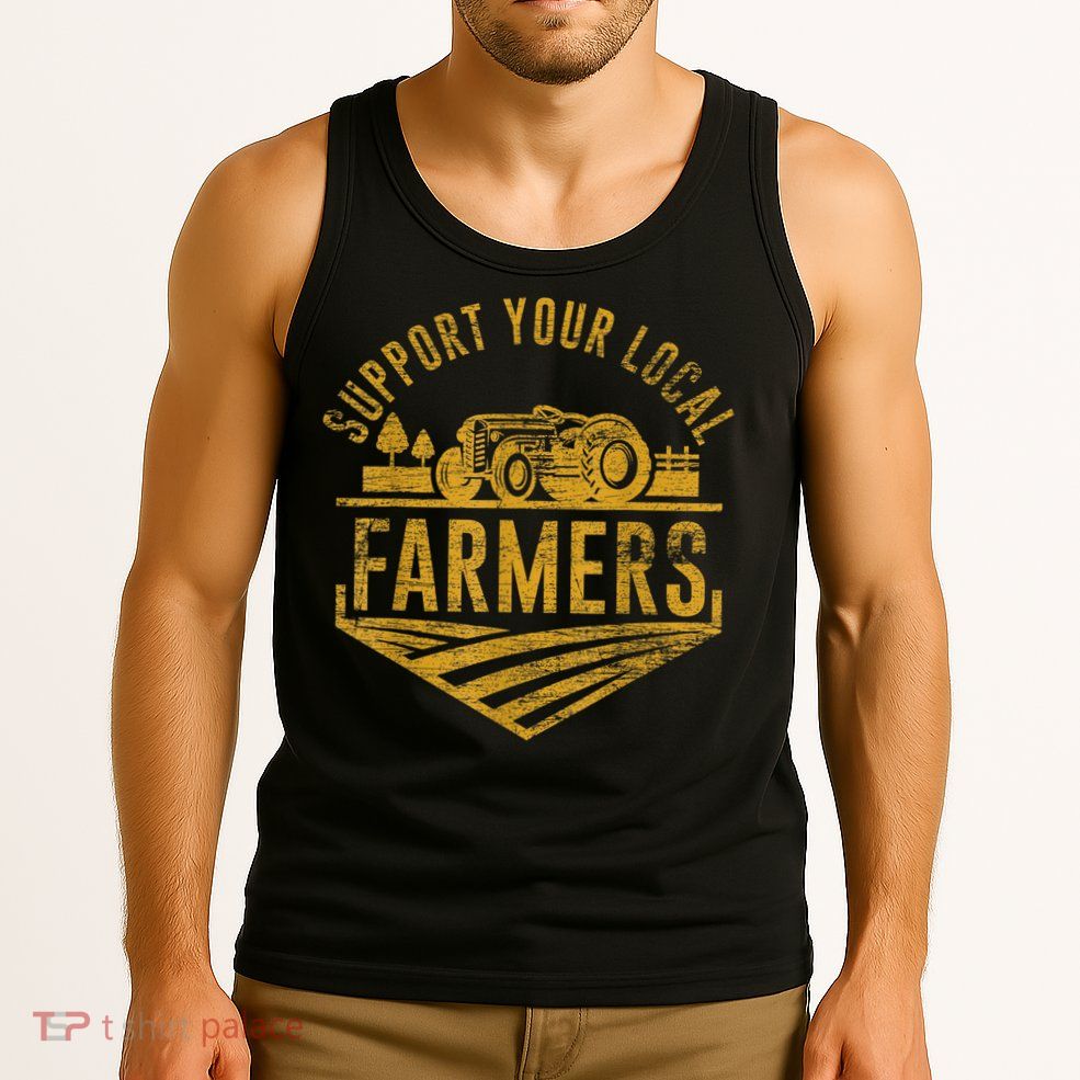 Support Your Local Farmers Tank Top