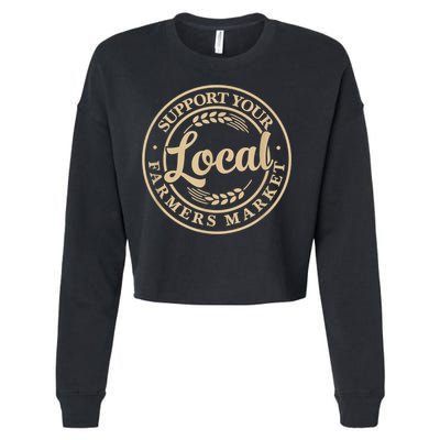 Support Your Local Farmers Market Cropped Pullover Crew