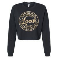 Support Your Local Farmers Market Cropped Pullover Crew