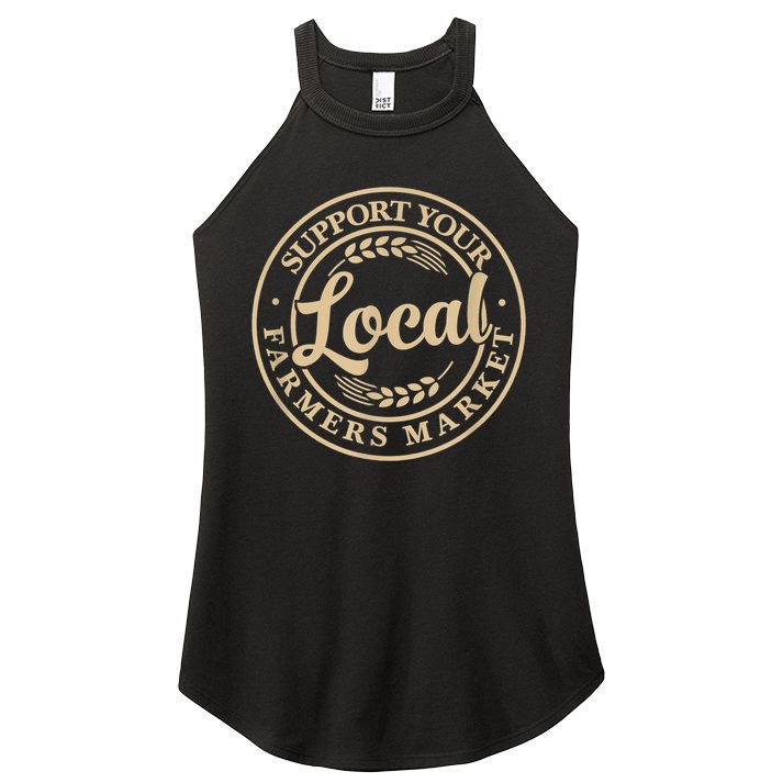 Support Your Local Farmers Market Women's Perfect Tri Rocker Tank