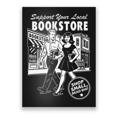 Support Your Local Bookstore Reading Book Lover Poster