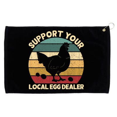 Support Your Local Egg Dealer Farmer Chicken Egg Lover Grommeted Golf Towel