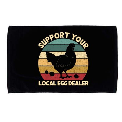 Support Your Local Egg Dealer Farmer Chicken Egg Lover Microfiber Hand Towel