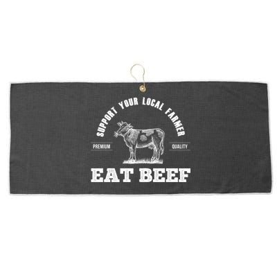 Support Your Local Farmer Cool Gift Eat Beef Farm Farming Gift Great Gift Large Microfiber Waffle Golf Towel