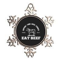 Support Your Local Farmer Cool Gift Eat Beef Farm Farming Gift Great Gift Metallic Star Ornament