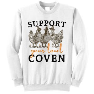 Support Your Local Coven Funny Farm Witch Chicken Halloween Sweatshirt