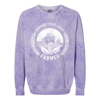 Support Your Local Farmer Gift Colorblast Crewneck Sweatshirt