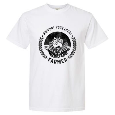 Support Your Local Farmer Gift Garment-Dyed Heavyweight T-Shirt