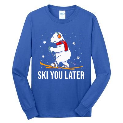 Ski You Later Skiing Bear Winter Vacation Christmas Ski Gift Tall Long Sleeve T-Shirt