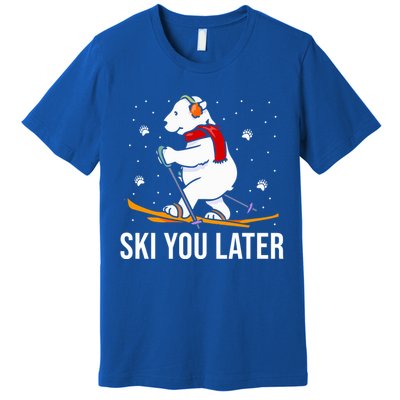 Ski You Later Skiing Bear Winter Vacation Christmas Ski Gift Premium T-Shirt