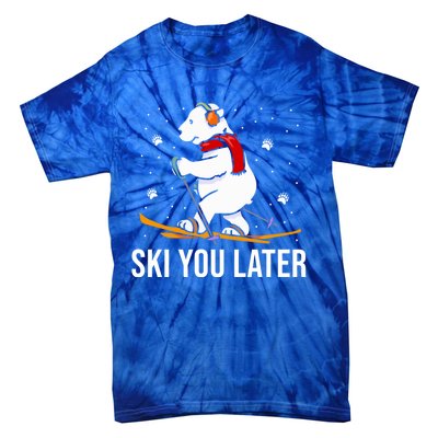 Ski You Later Skiing Bear Winter Vacation Christmas Ski Gift Tie-Dye T-Shirt