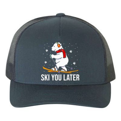 Ski You Later Skiing Bear Winter Vacation Christmas Ski Gift Yupoong Adult 5-Panel Trucker Hat