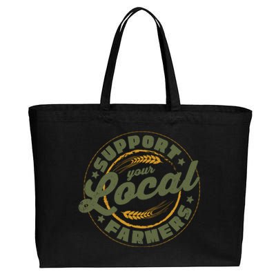 Support Your Local Farmers Great Gift Farming Rancher Farmer Great Gift Cotton Canvas Jumbo Tote