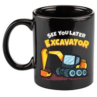 See You Later Excavator Heavy Equipment Digging Dozer Boy 11oz C Handle Ceramic Mug