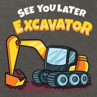 See You Later Excavator Heavy Equipment Digging Dozer Boy Cotton Canvas Backpack