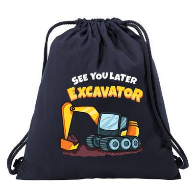 See You Later Excavator Heavy Equipment Digging Dozer Boy Drawstring Bag