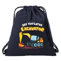 See You Later Excavator Heavy Equipment Digging Dozer Boy Drawstring Bag