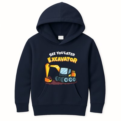 See You Later Excavator Heavy Equipment Digging Dozer Boy Kids Hoodie