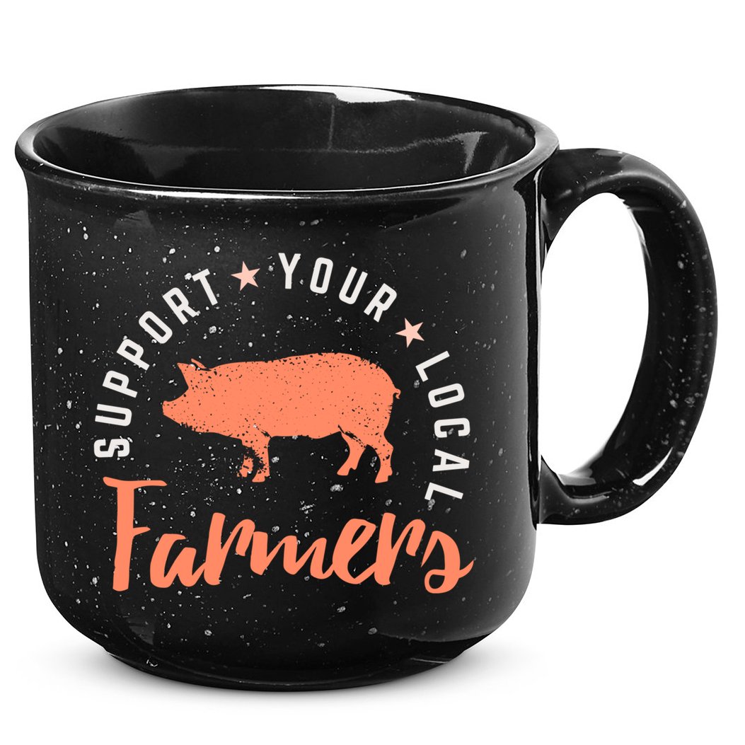Support Your Local Farmers (Pig) Funny Gift Farming Gift Cute Gift 15oz Campfire Ceramic Mug