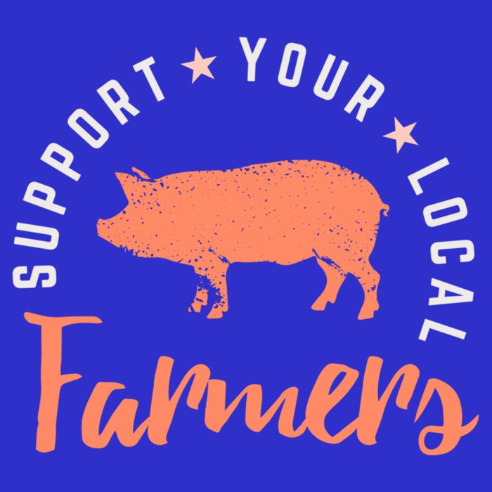 Support Your Local Farmers (Pig) Funny Gift Farming Gift Cute Gift T-Shirt