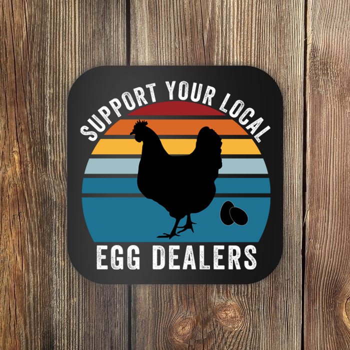 Support Your Local Egg Dealers, Egg Lover, Retro Chicken Coaster