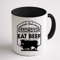 Support Your Local Ranchers Eat Beef Proud Farmer Present Gift Mug