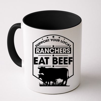 Support Your Local Ranchers Eat Beef Proud Farmer Present Gift Mug
