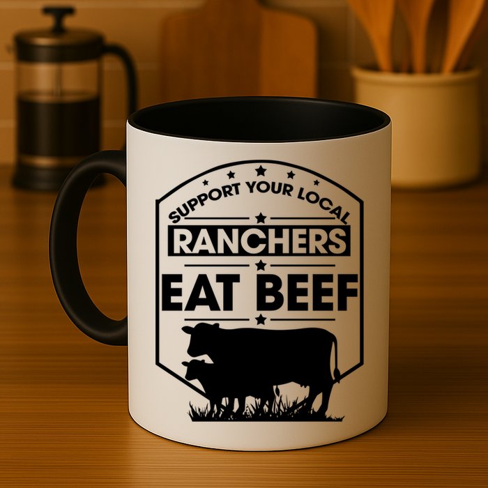 Support Your Local Ranchers Eat Beef Proud Farmer Present Gift Mug