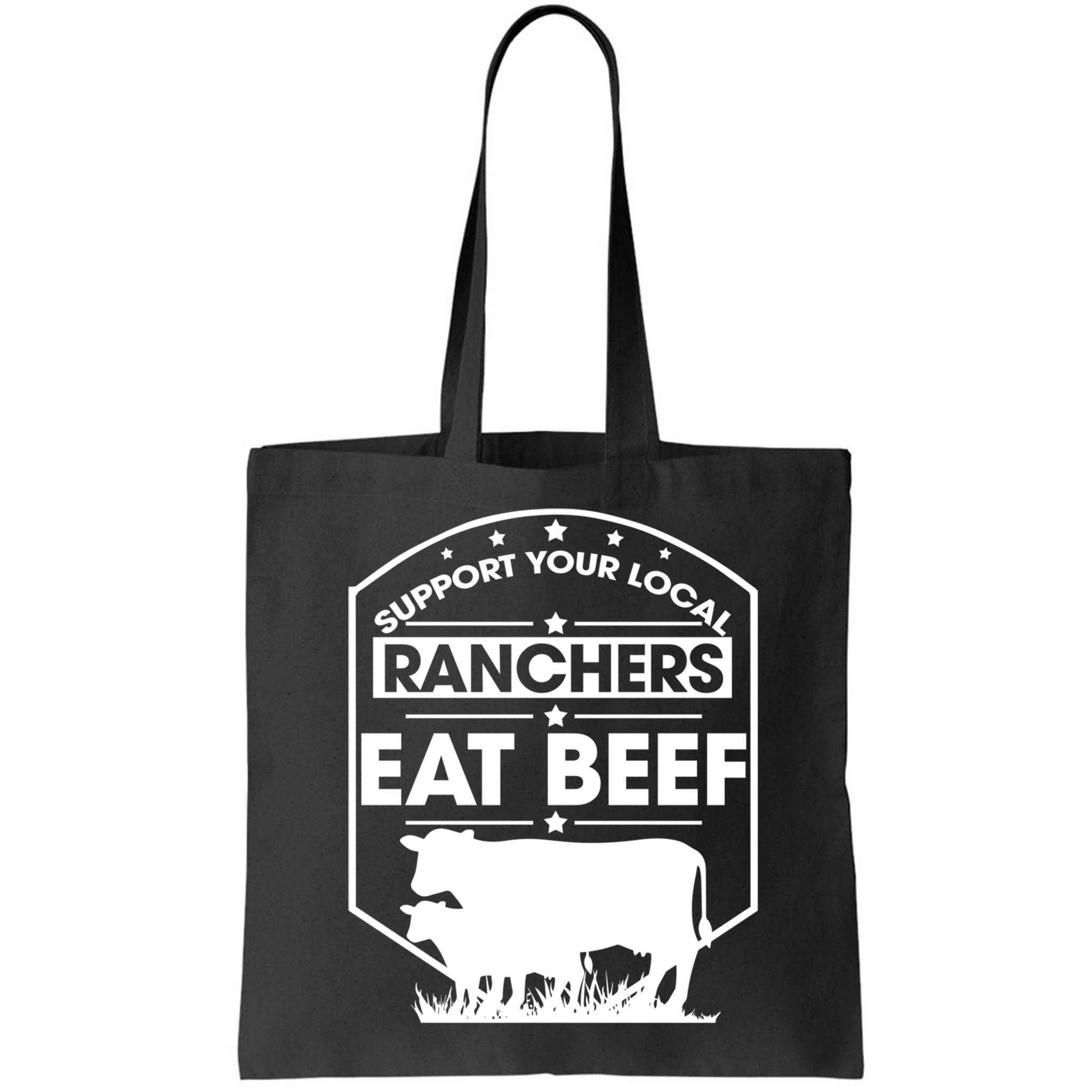 Support Your Local Ranchers Eat Beef Proud Farmer Present Gift Bag